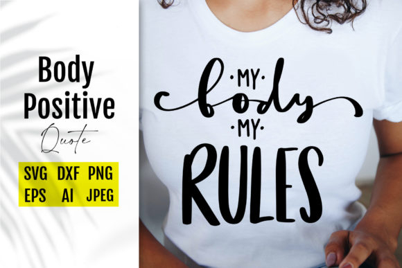 Body Positive Quote: Graphics for Crafts