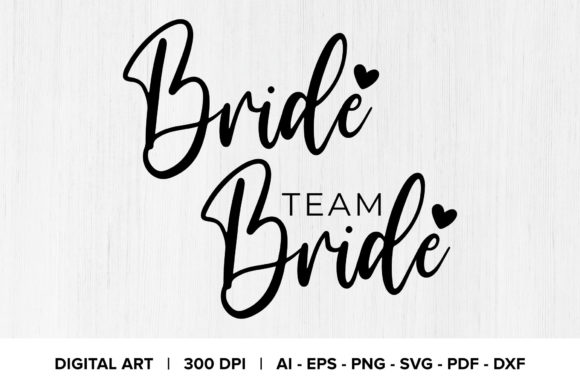 Bride Team Bride Quote Graphics