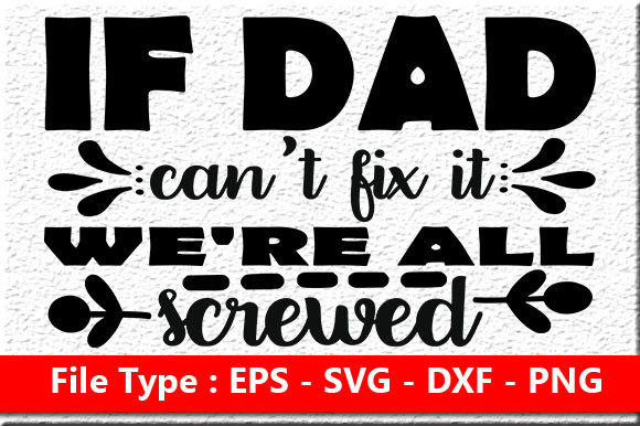 Father’s Day Quote Design: Graphics & Crafts