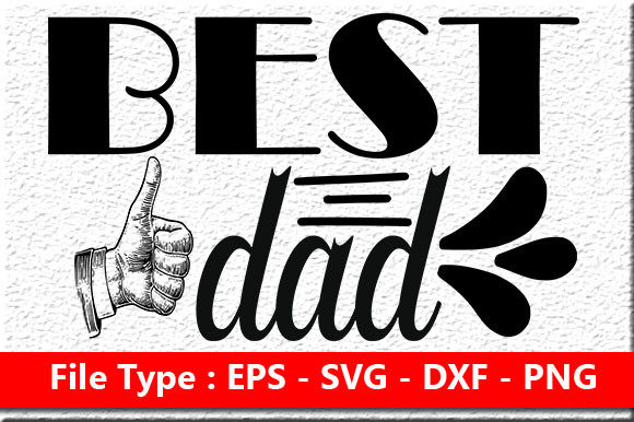 Father’s Day Quote Graphics: Best Dad Crafts Asset