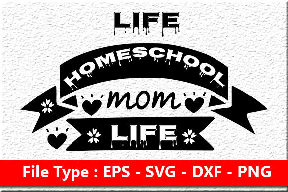 Homeschool Mom Quote Design, Homeschool Graphics