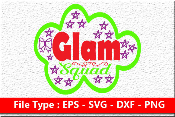 Makeup Quote Design Glam Squad Graphics for Crafts