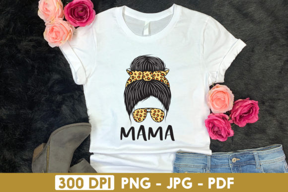 Mama Mother's Day Quote Sublimation Graphics