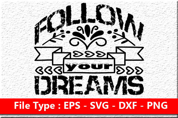 Motivational Quote Design, Follow Your D: Graphics & Crafts