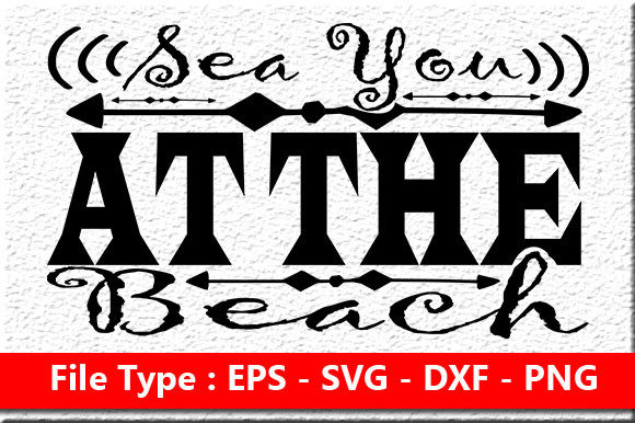 Summer Quote Design: Sea You at the Beach Graphics