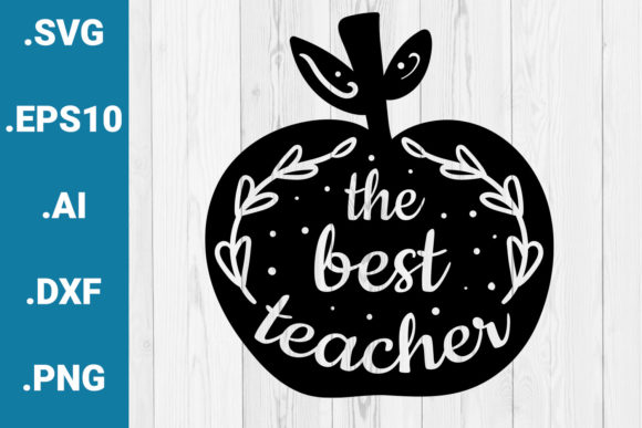The Best Teacher Quote: Graphics for Crafts
