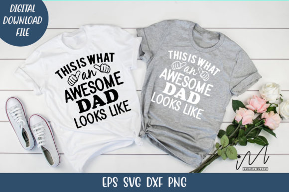 This is What an Awesome Dad Svg Graphics